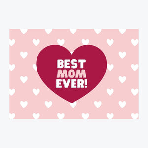 Card "Best Mom Ever"